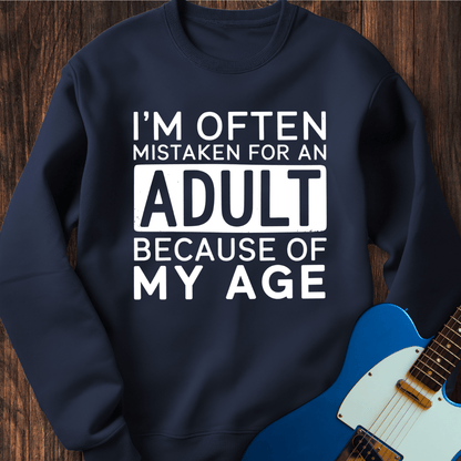 I'm Often Mistaken... (Adult) Sweatshirt