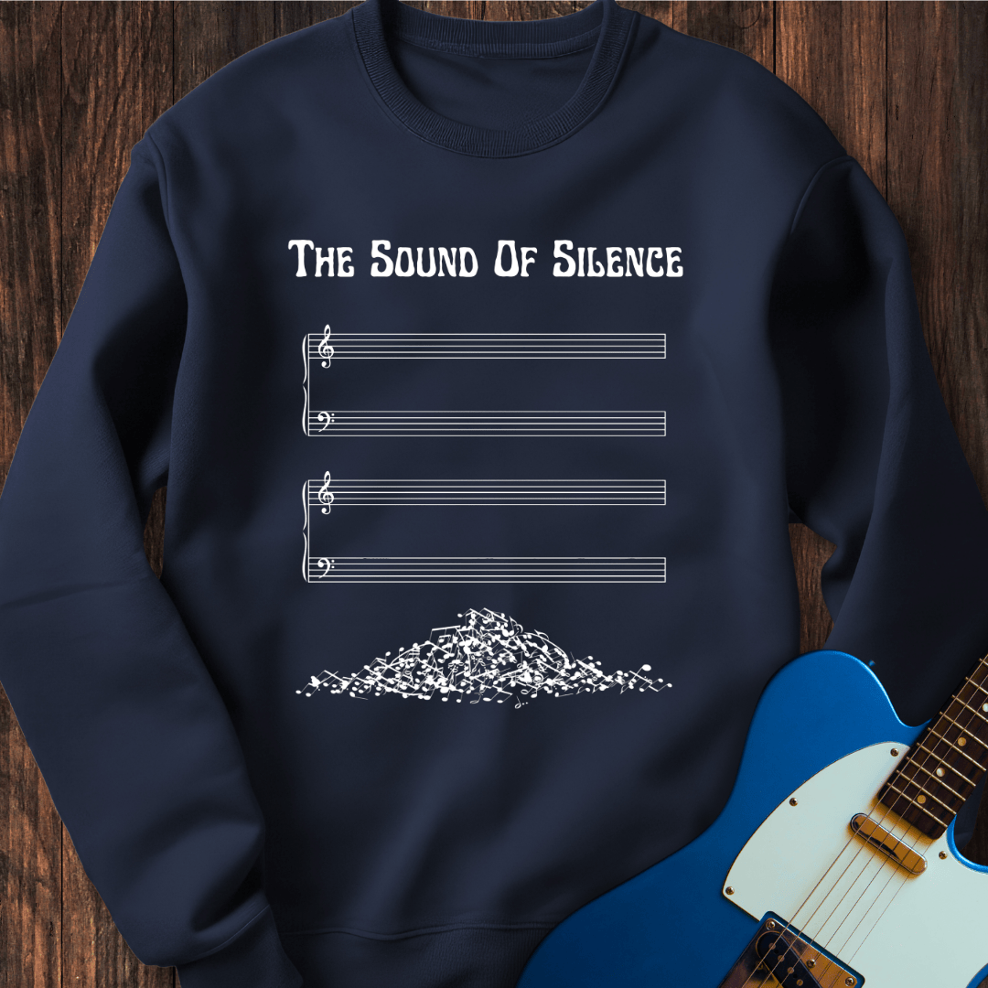 The Sound Of Silence Sweatshirt