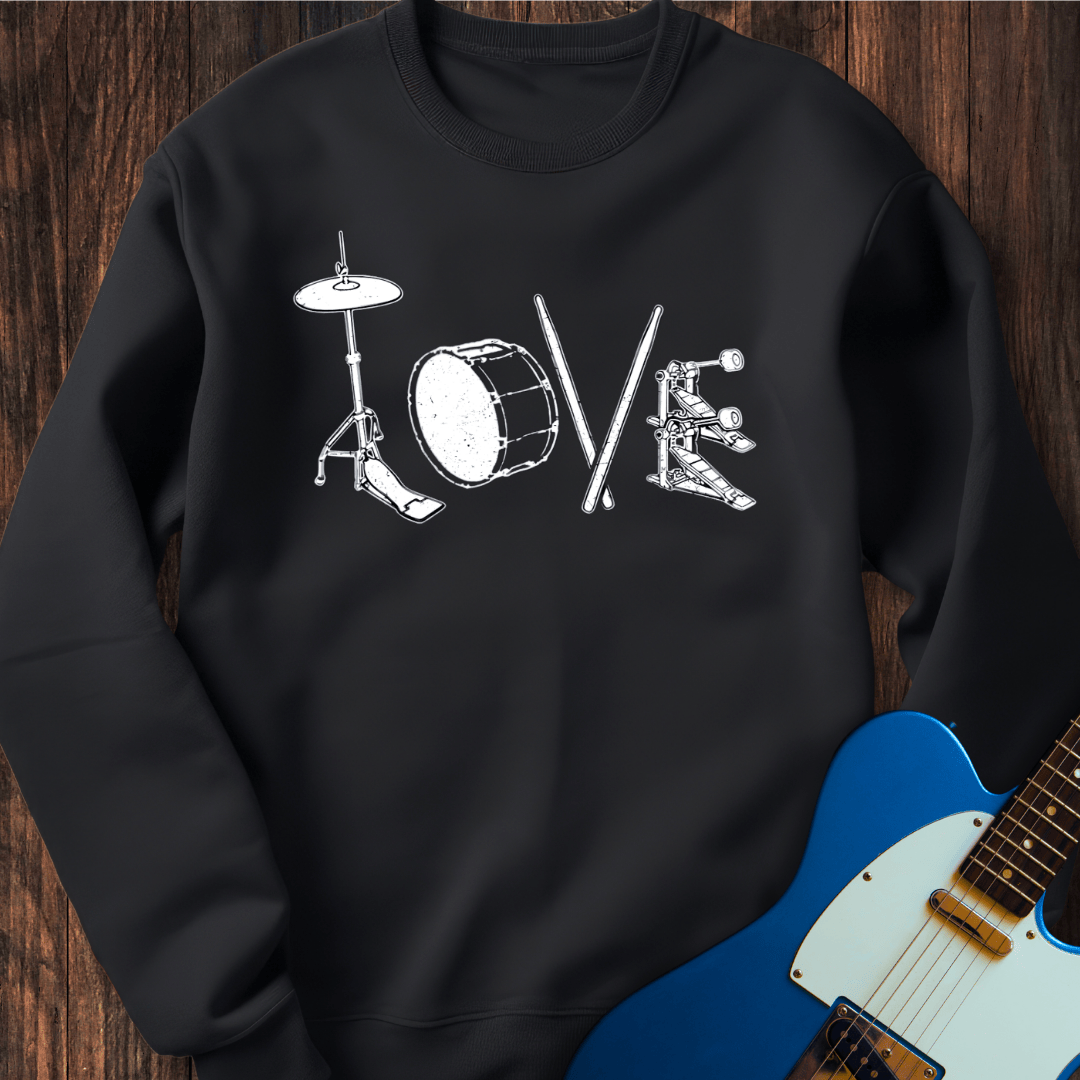 Drum Love Sweatshirt