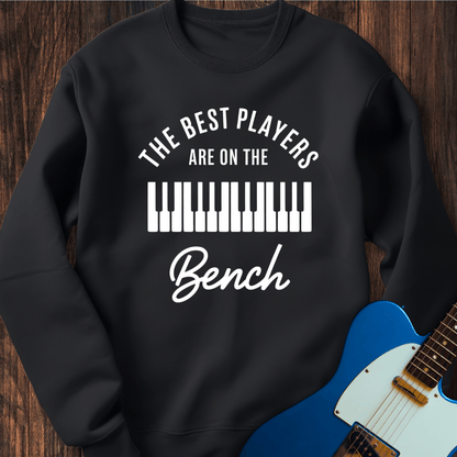 The Best Players... (Piano) Sweatshirt