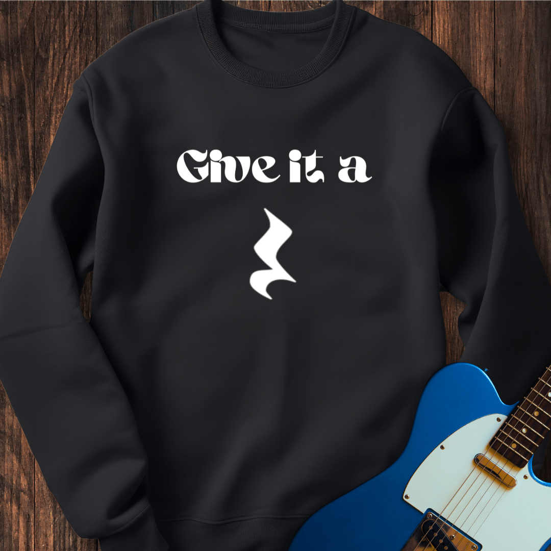 Give It A Rest Sweatshirt