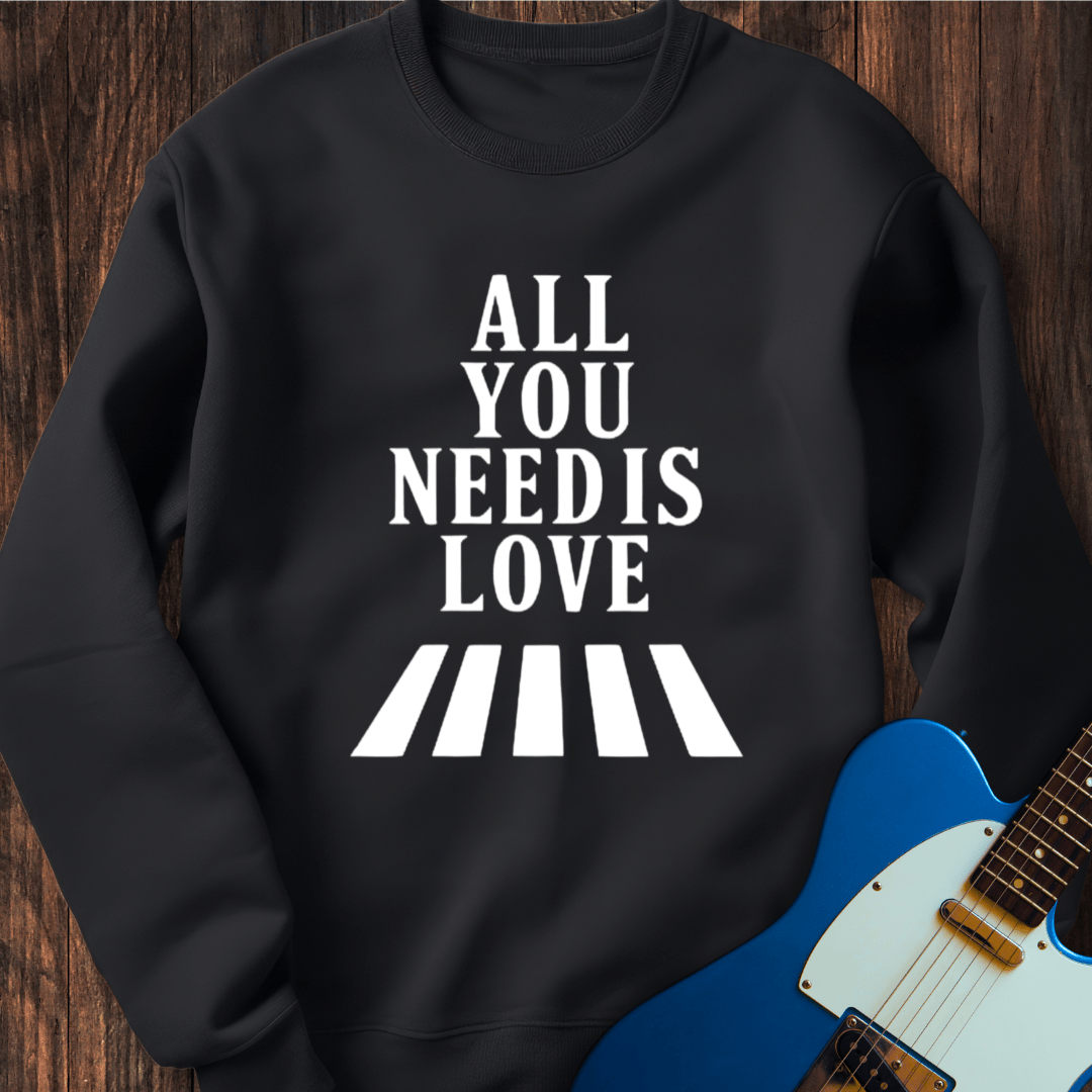 All You Need Is Love (I) Sweatshirt