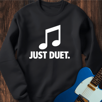 Just Duet. Sweatshirt