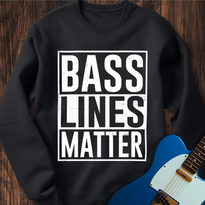 Bass Lines Matter Sweatshirt