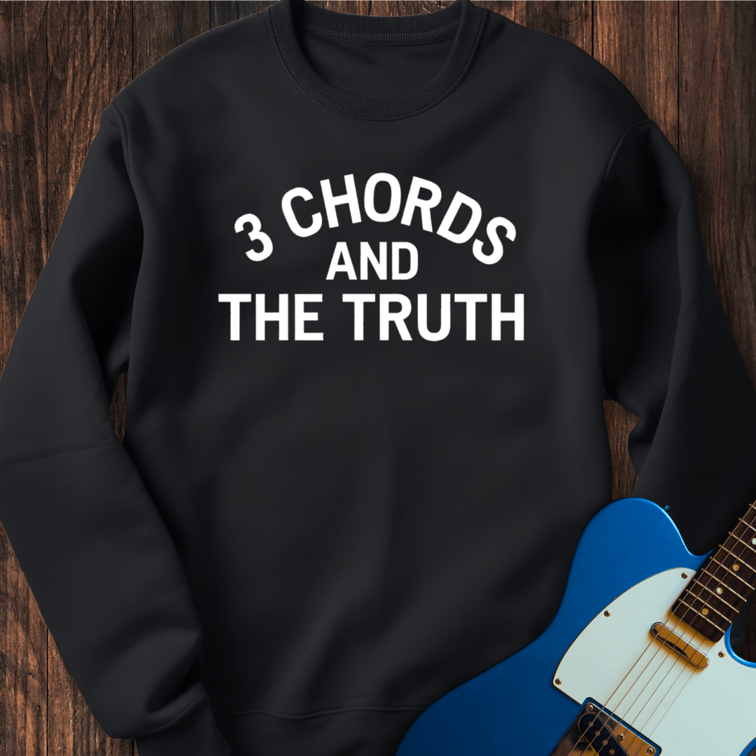 Three Chords And The Truth Sweatshirt