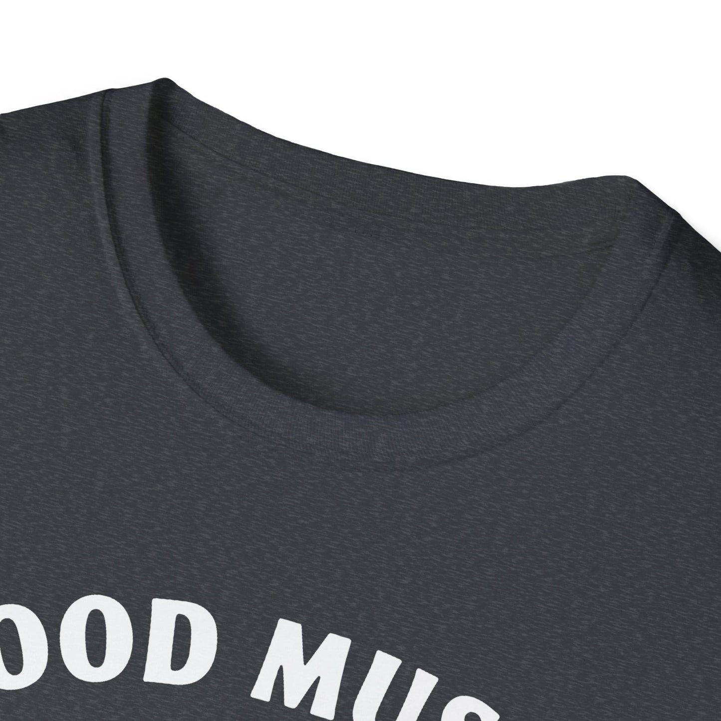 Good Music Still Exists T-Shirt