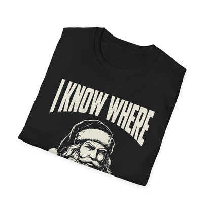 Santa Knows... T-Shirt