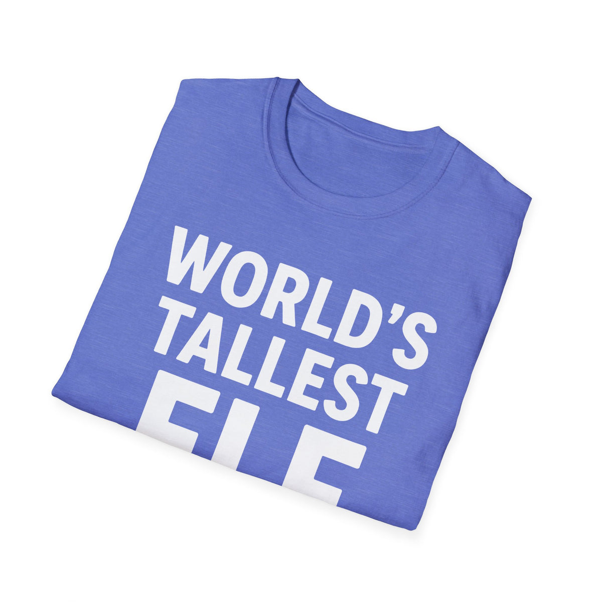 World's Tallest Elf T-Shirt