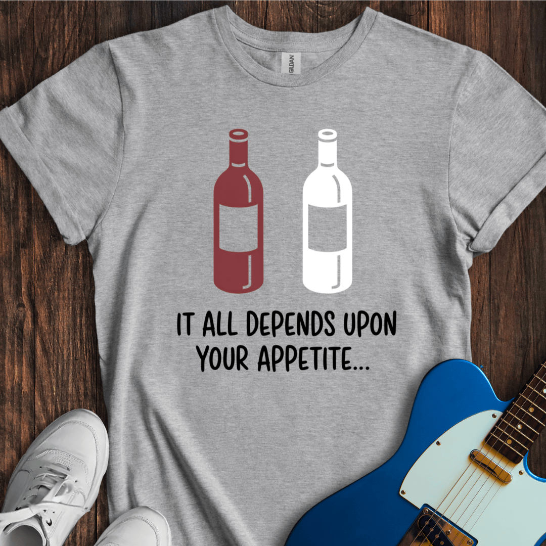 Funny Wine Appetite T-Shirt - Premium Graphic Tee for Wine Lovers