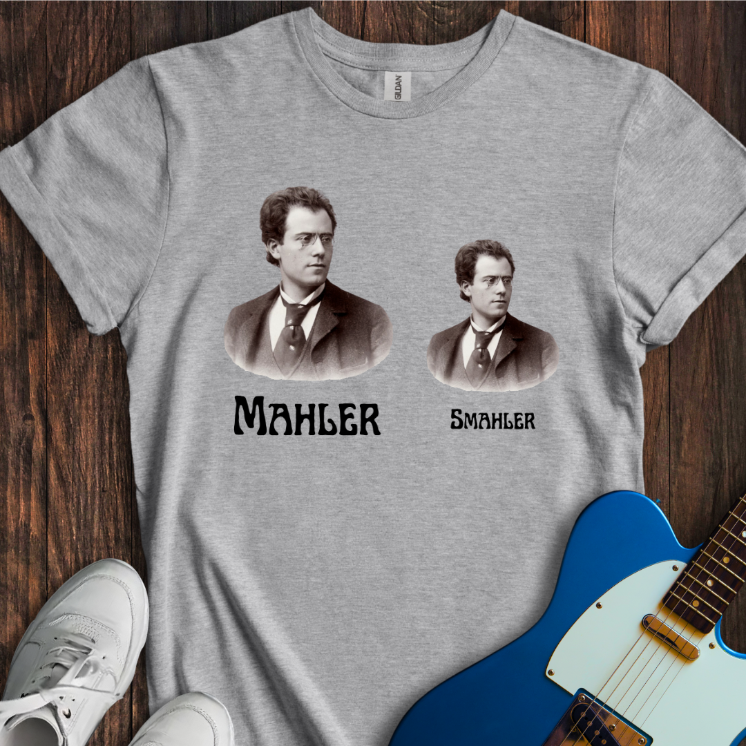 Mahler / Smahler T-Shirt
