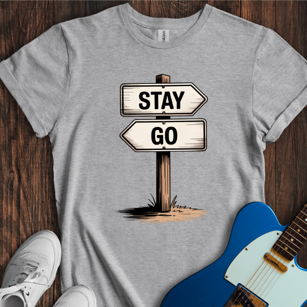 Should I Stay Or Should I Go? T-Shirt