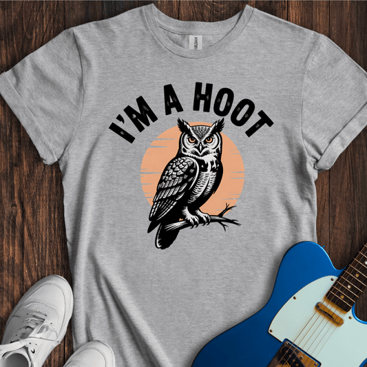 I'm A Hoot T-Shirt