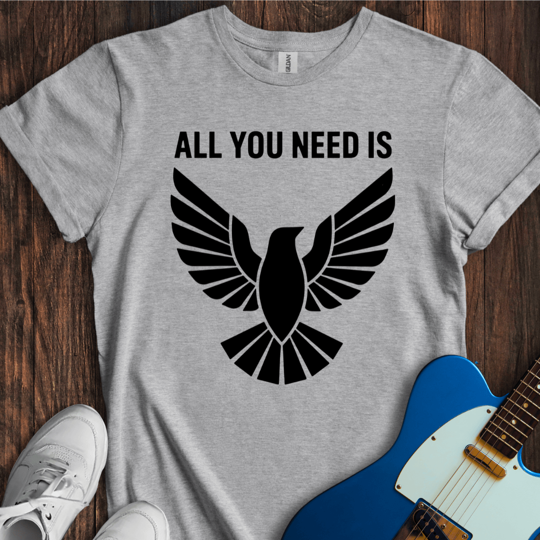 All You Need Is Dove T-Shirt