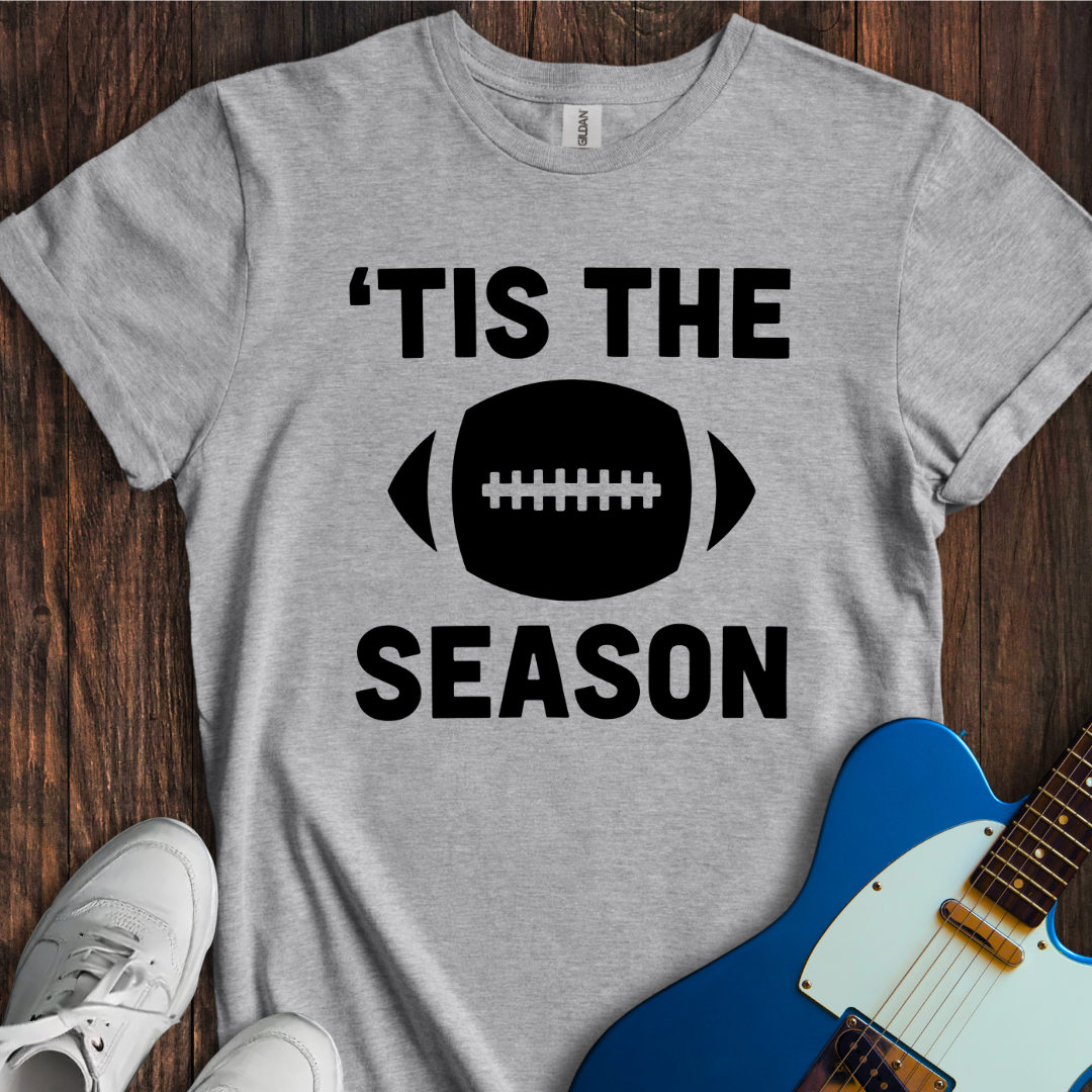 'Tis The Season (Football) T-Shirt