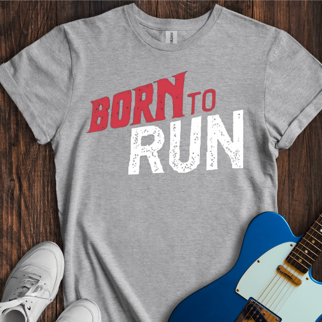 Born To Run (II) T-Shirt
