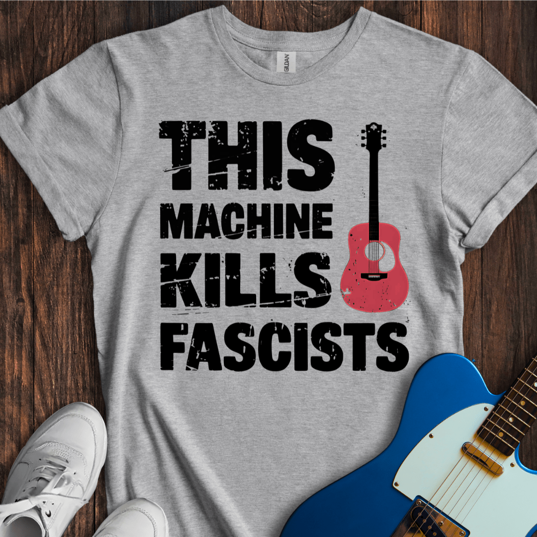 This Machine Kills Fascists (II) T-Shirt