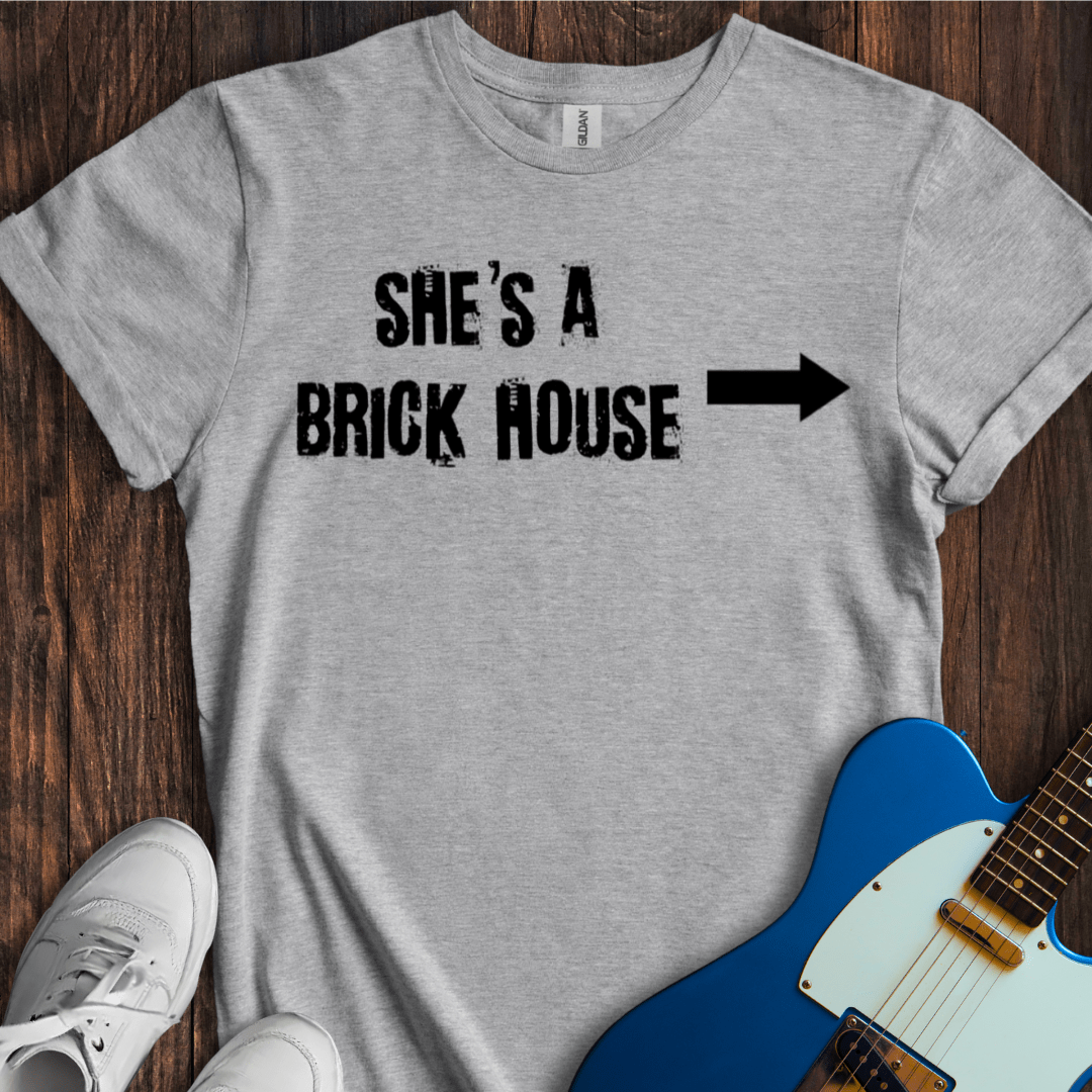 She's A Brick House (II) T-Shirt