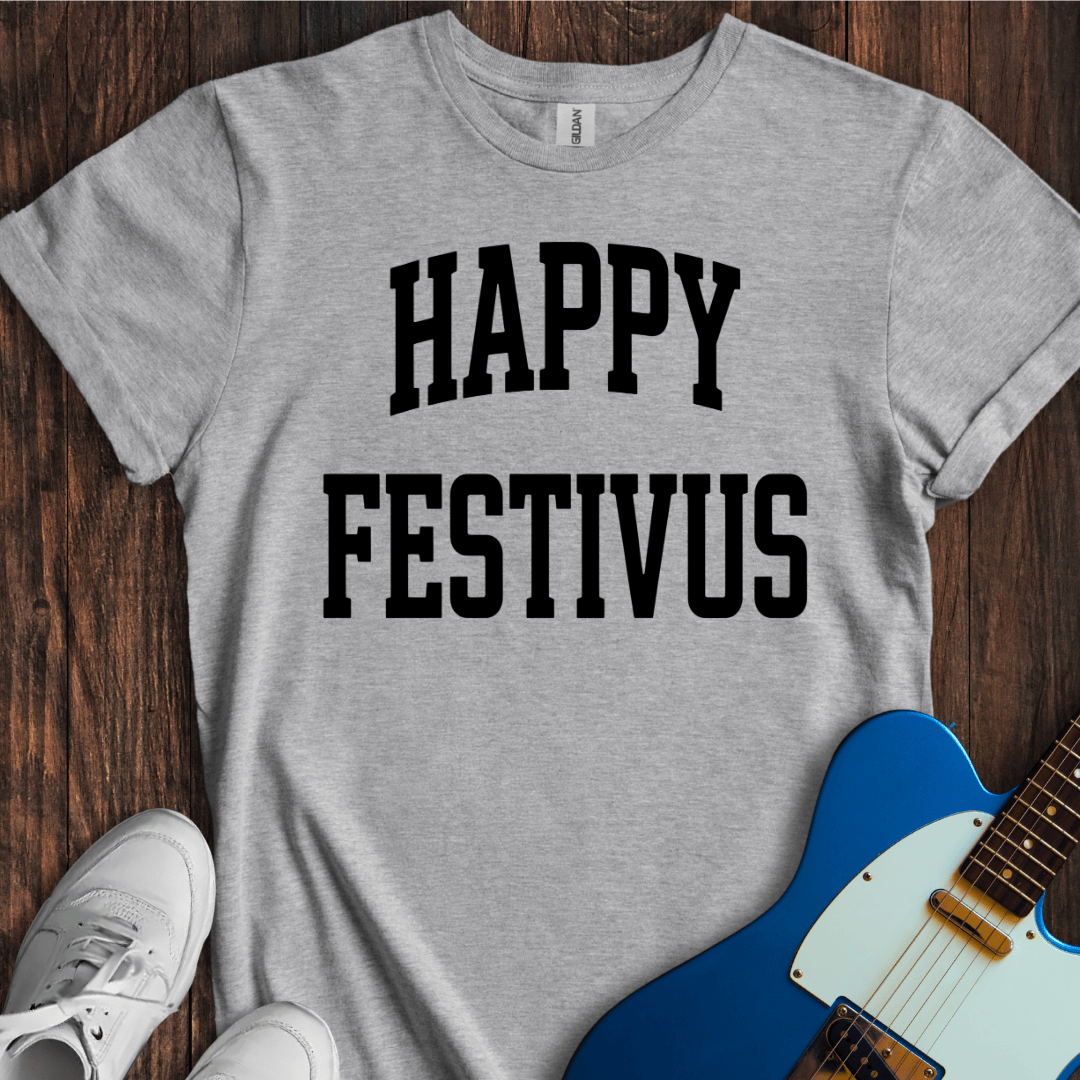 Happy Festivus T-Shirt