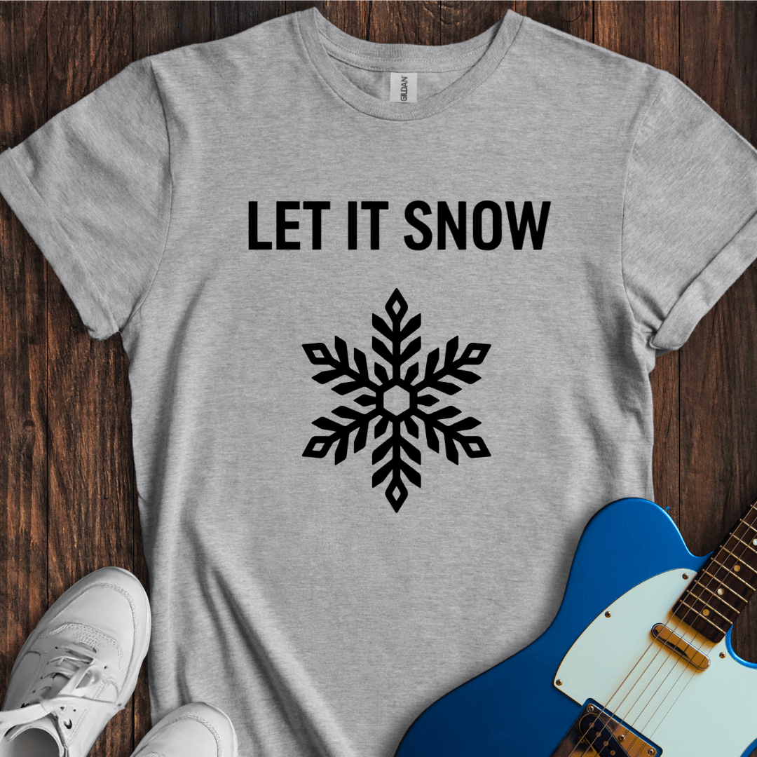 Let It Snow (I) T-Shirt
