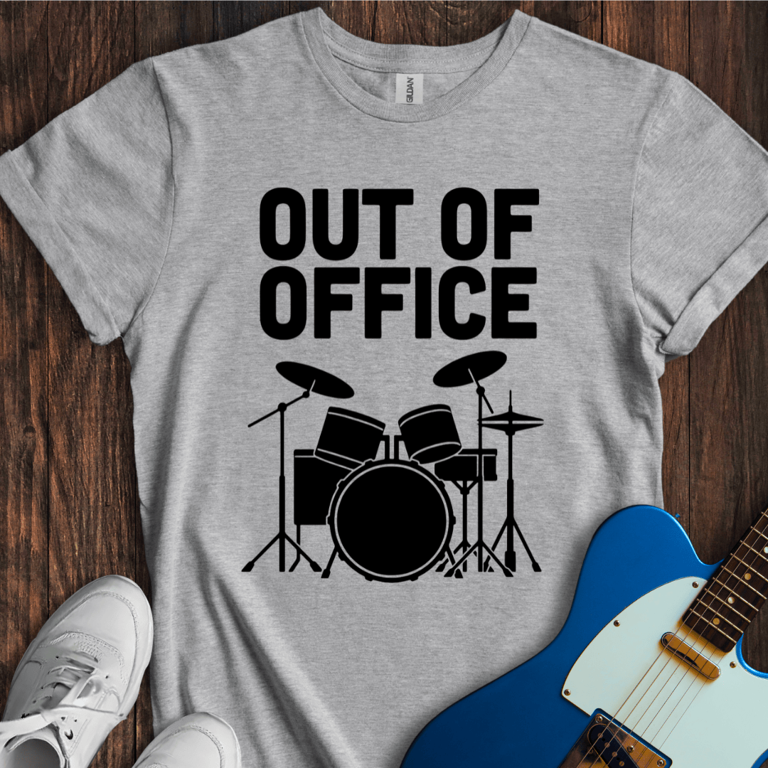 Out Of Office (Drums) T-Shirt