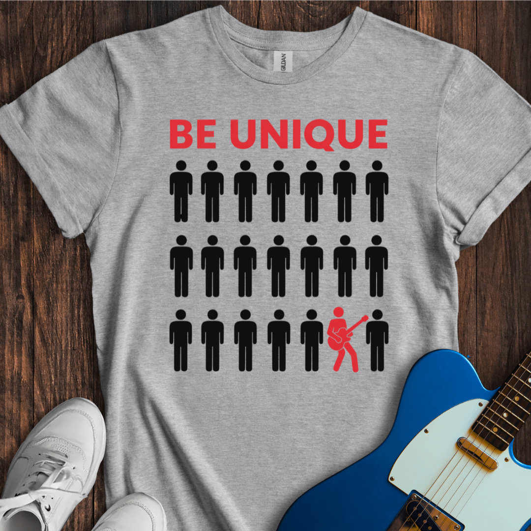 Be Unique T-Shirt