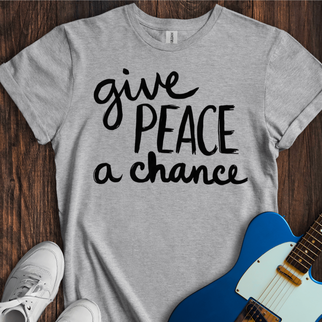 Give Peace A Chance (II) T-Shirt