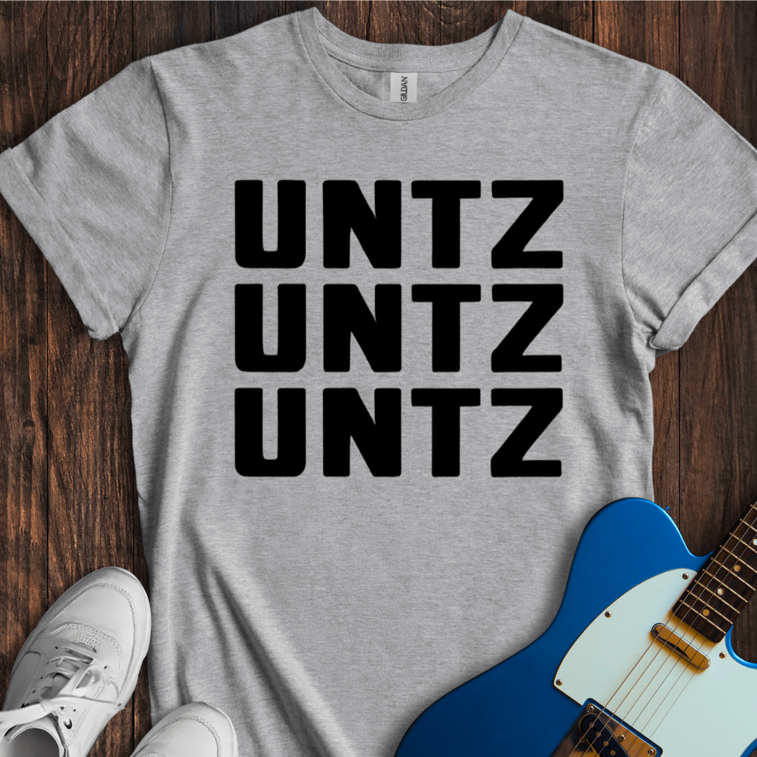 UNTZ UNTZ UNTZ EDM Music Festival T-Shirt