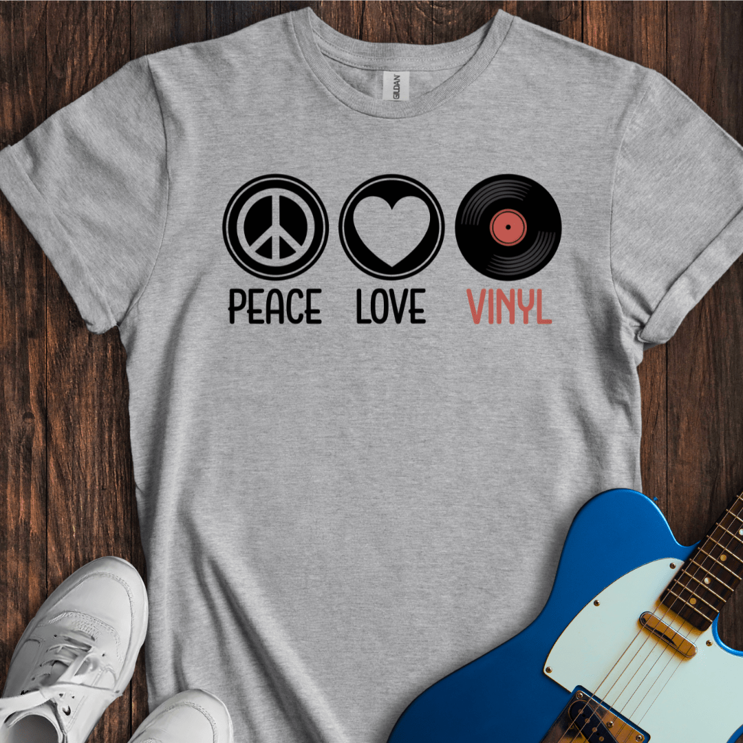 Peace, Love, Vinyl T-Shirt