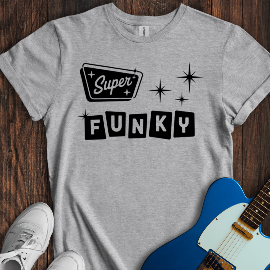 Super Funky T-Shirt