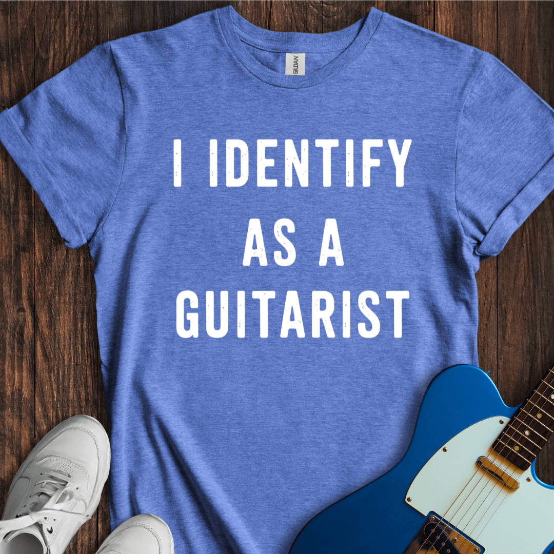 I Identify As A Guitarist T-Shirt
