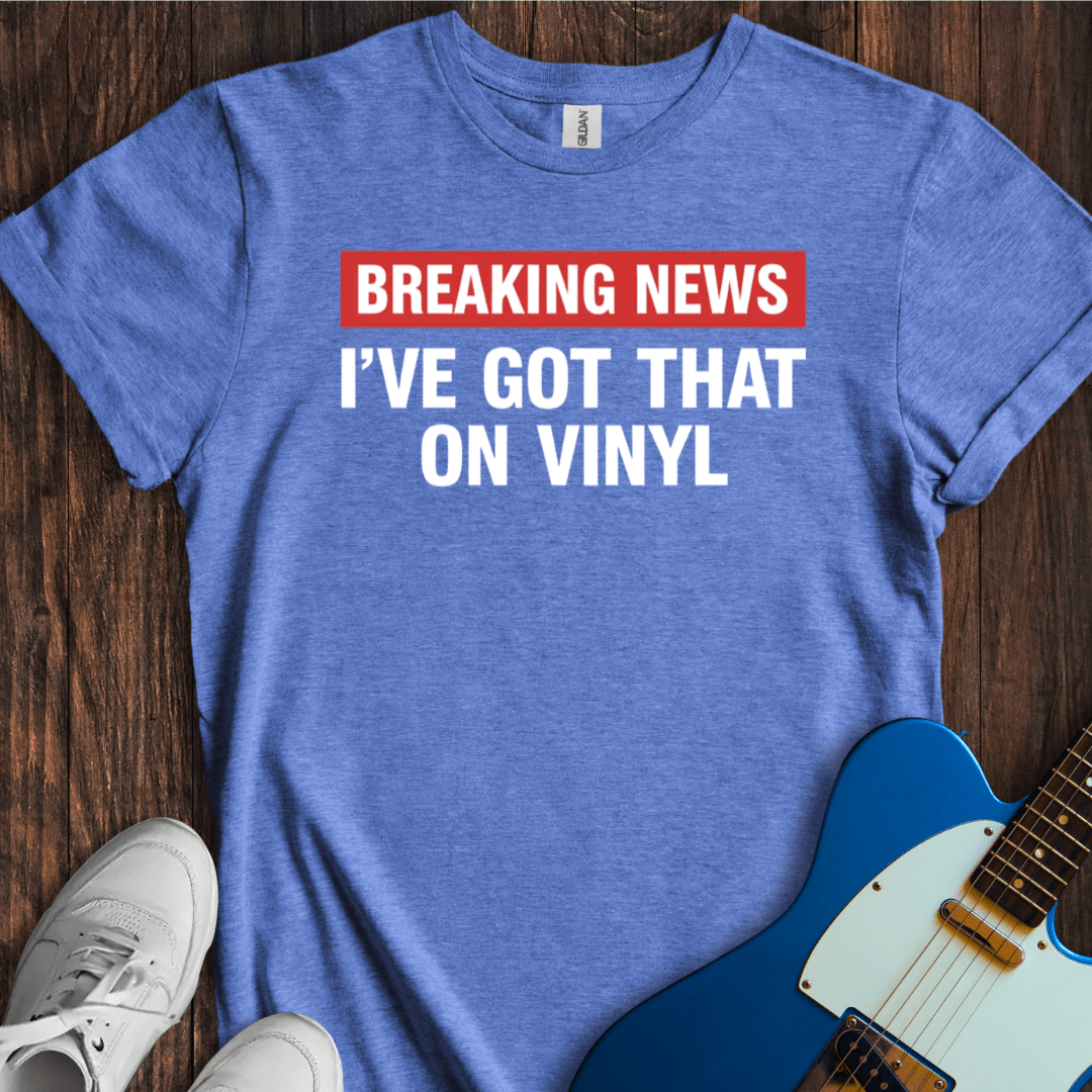 Breaking News (Vinyl) T-Shirt