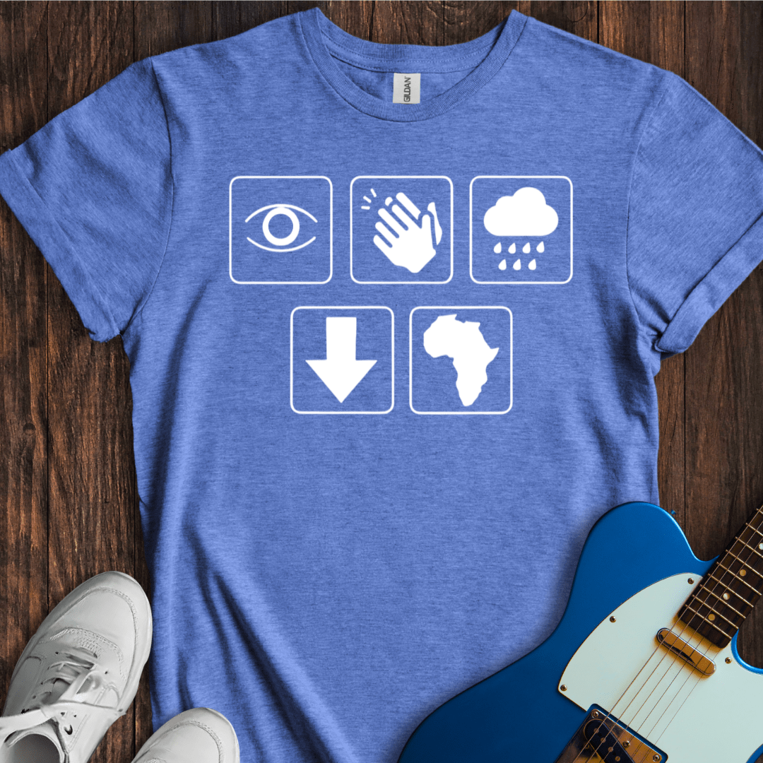 I Bless The Rains Down In Africa (II) T-Shirt