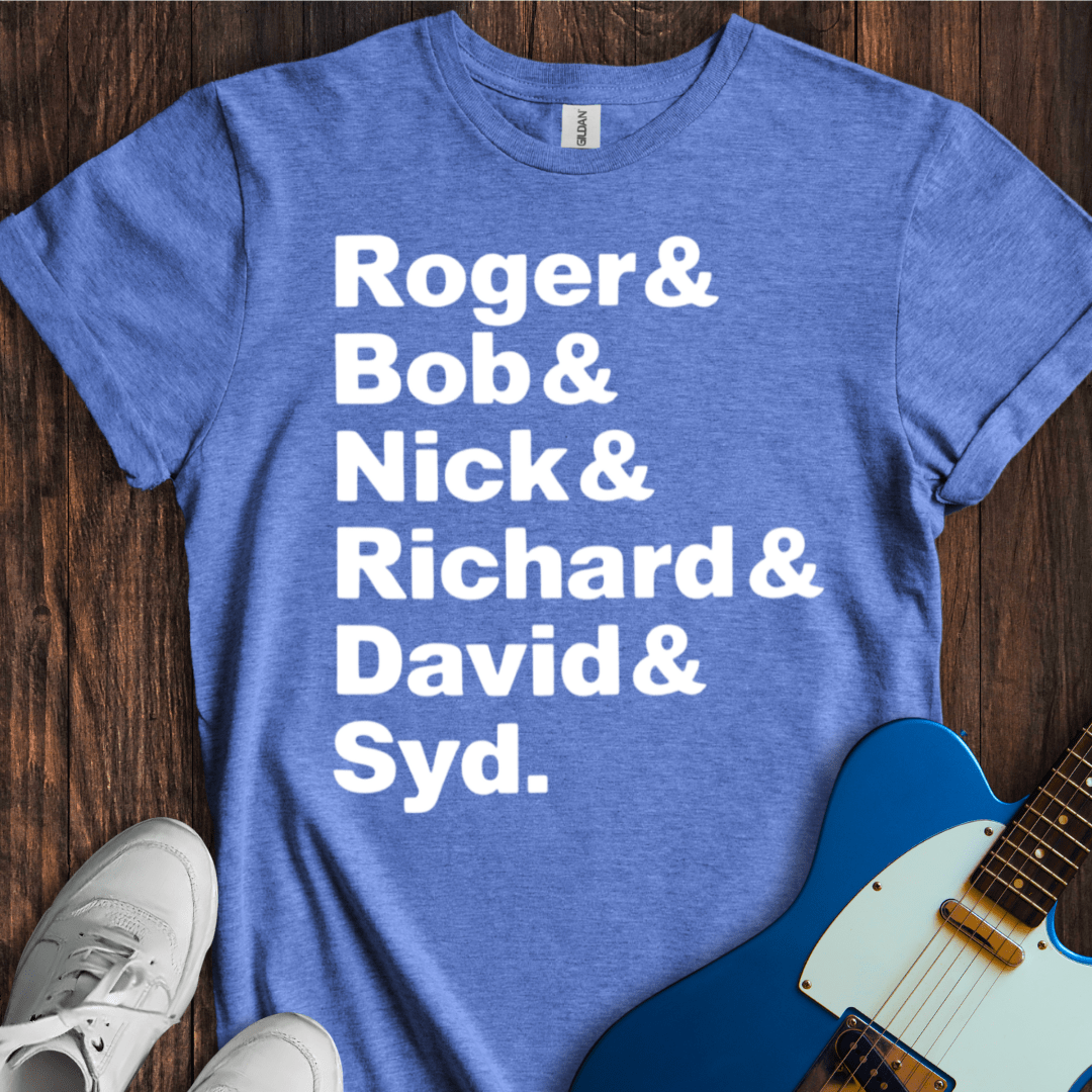 Roger, Bob, Nick, Richard, David & Syd T-Shirt