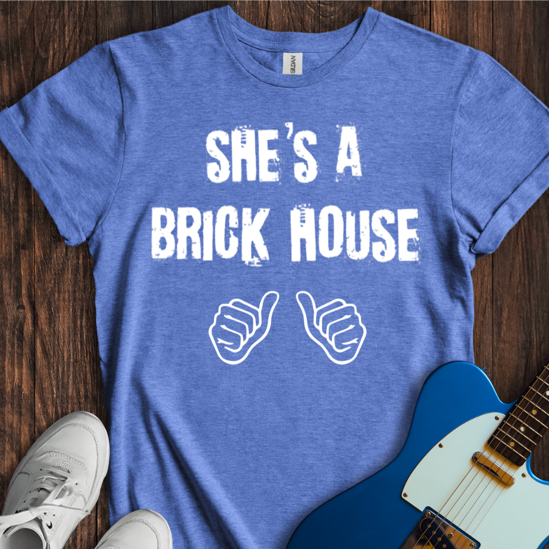 She's A Brick House (III) T-Shirt