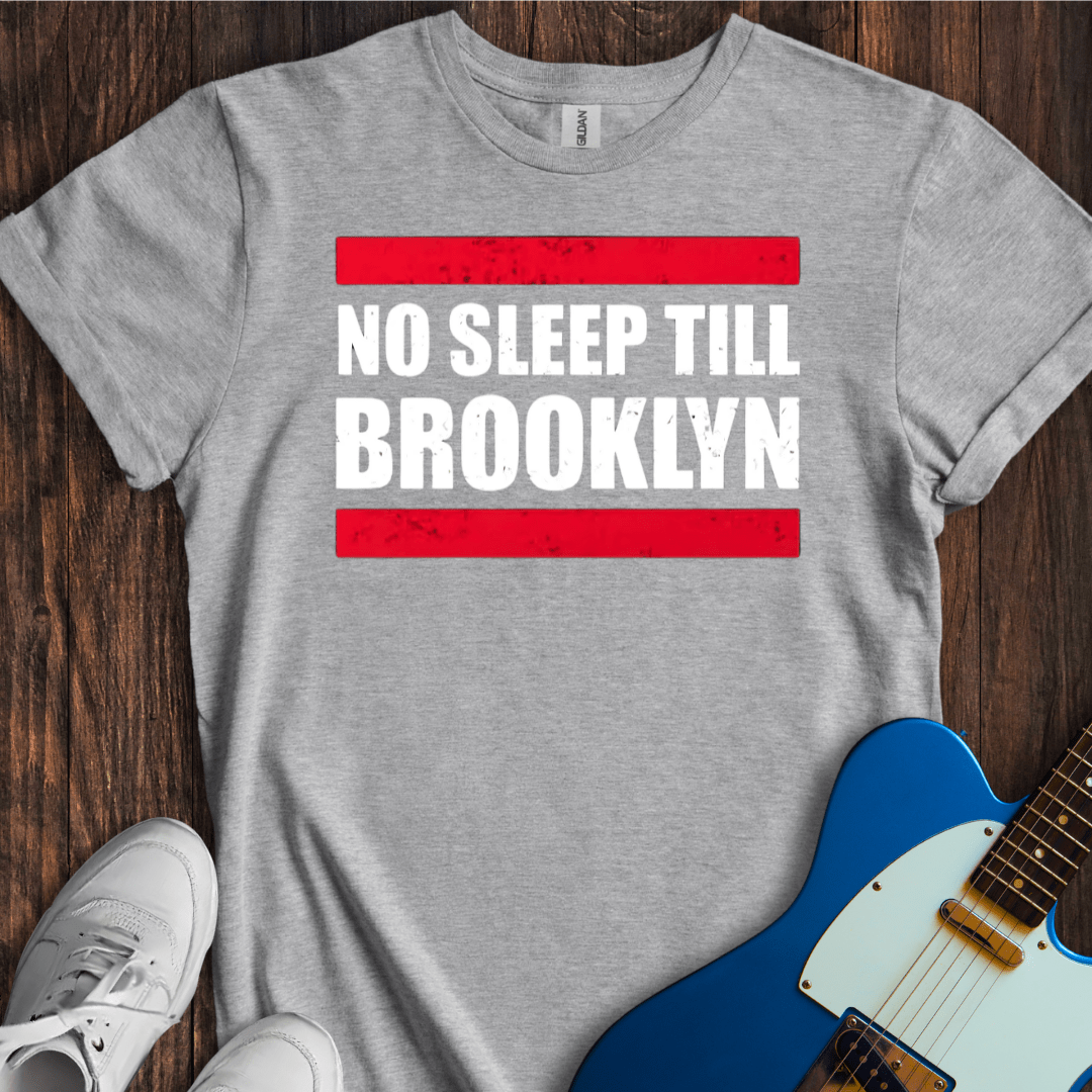 No Sleep Till Brooklyn (II) T-Shirt