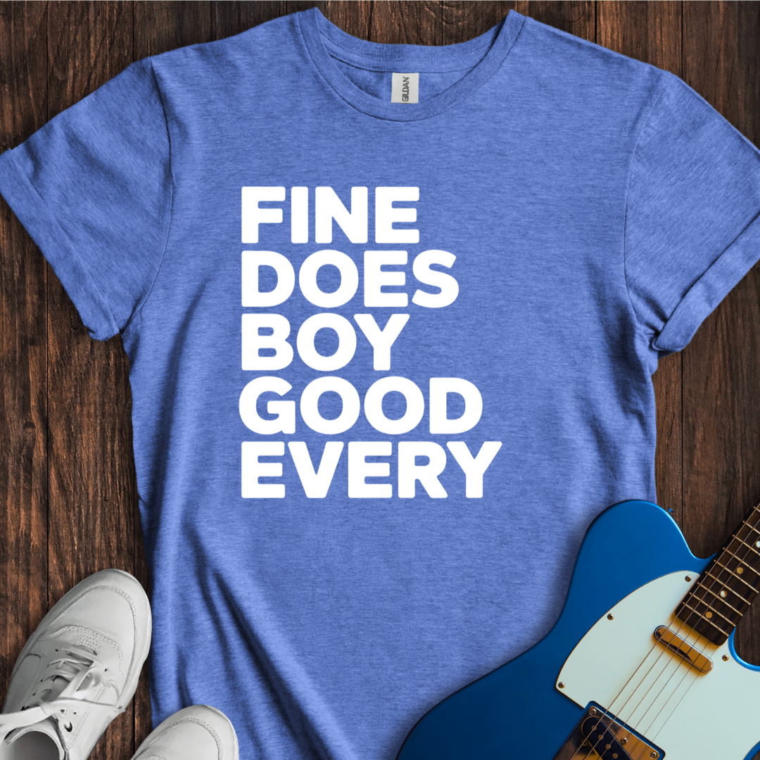 Every Good Boy Does Fine T-Shirt