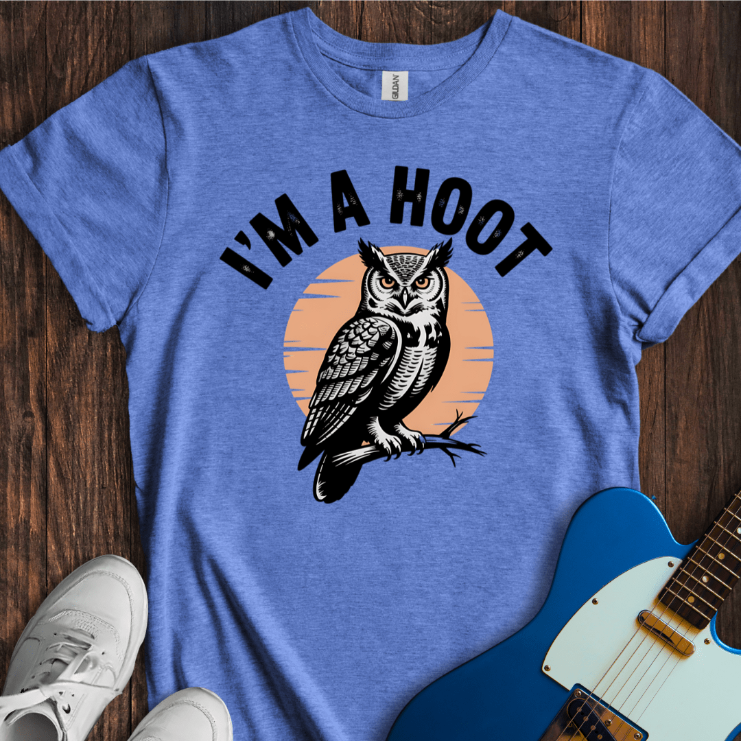 I'm A Hoot T-Shirt
