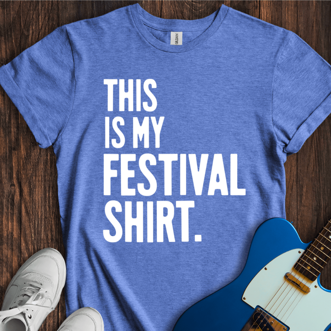 This Is My Festival Shirt T-Shirt