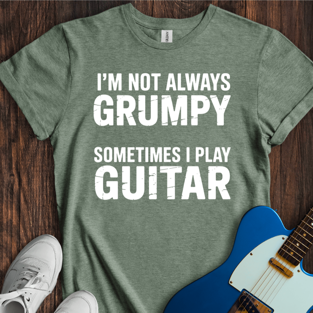 I'm Not Always Grumpy... (Guitar) T-Shirt