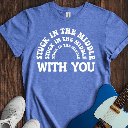 Stuck In The Middle With You... T-Shirt