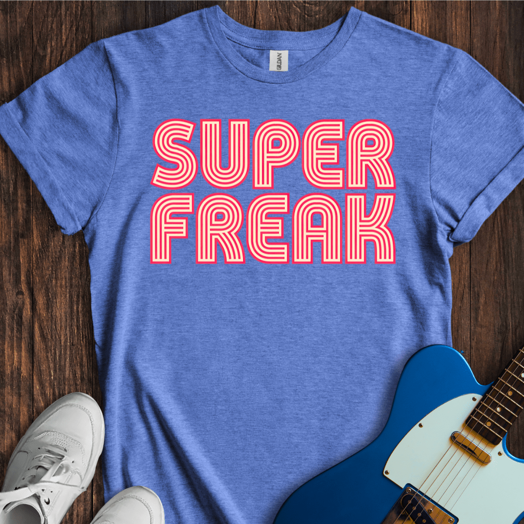 Super Freak T-Shirt
