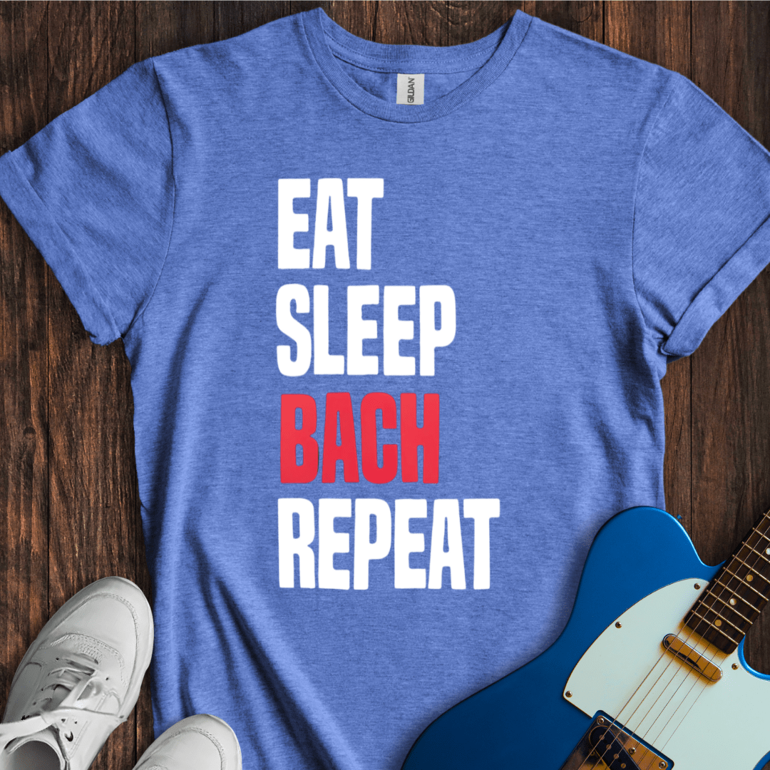 Eat, Sleep, Bach, Repeat T-Shirt