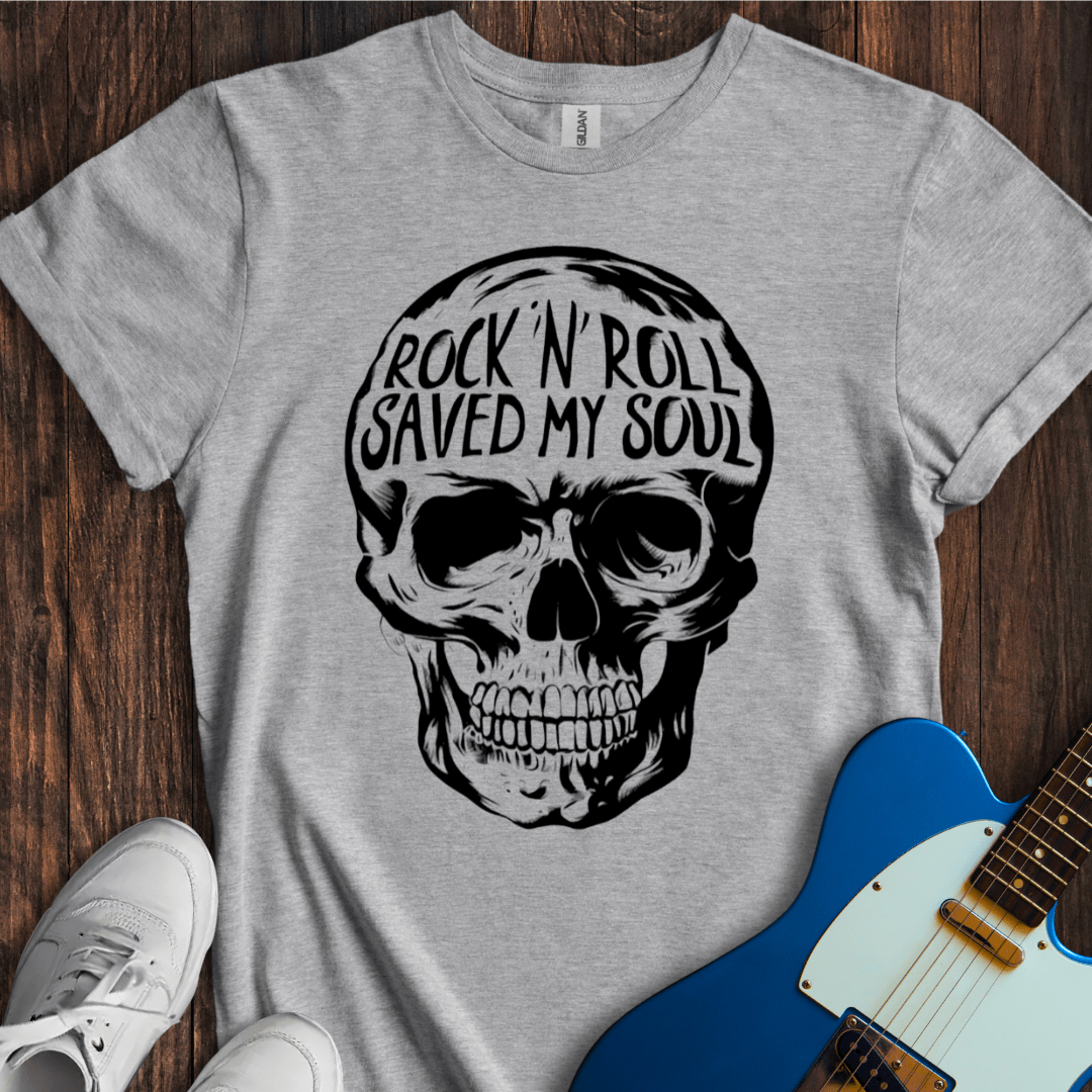 Rock & Roll Saved My Soul T-Shirt