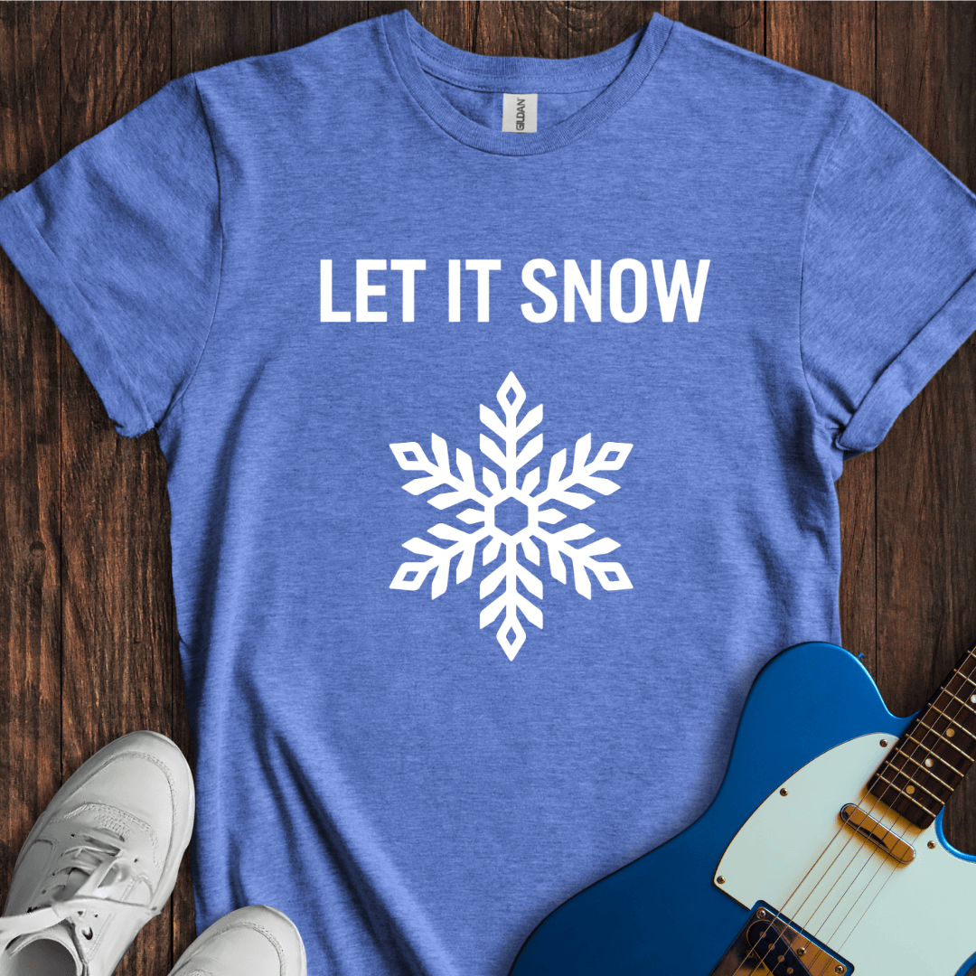 Let It Snow (I) T-Shirt