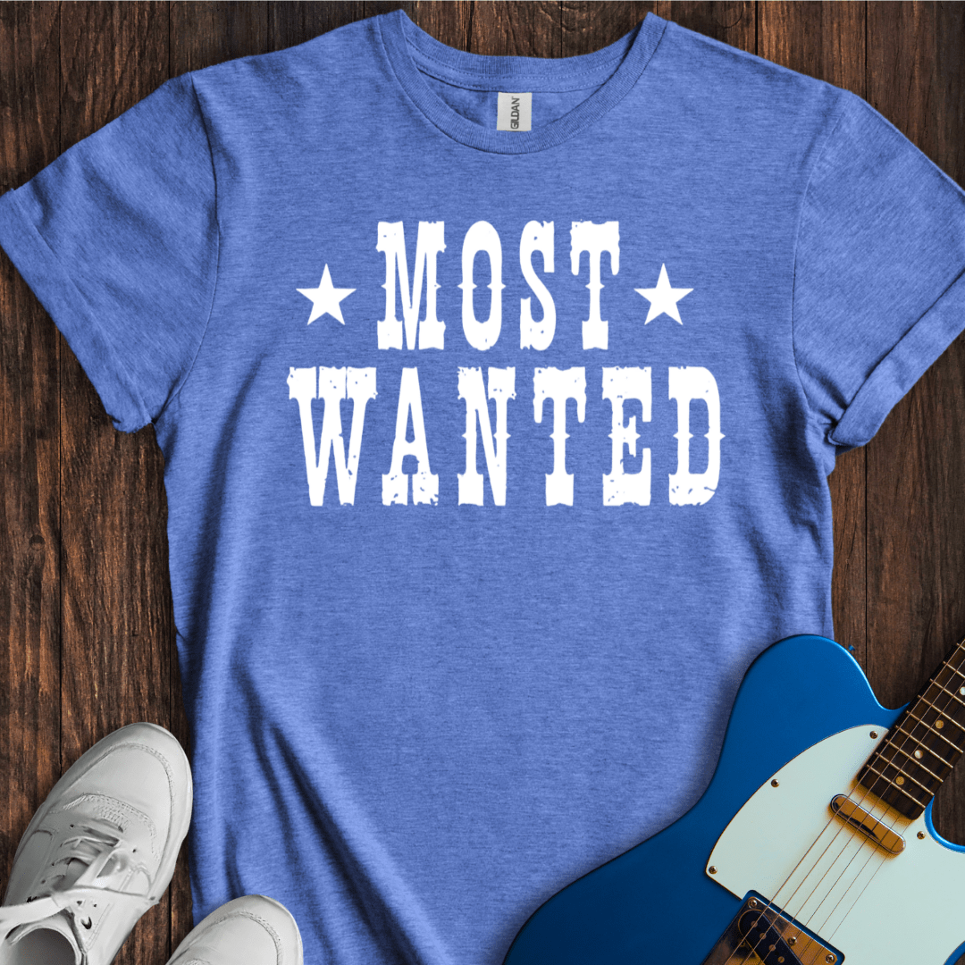 Most Wanted... T-Shirt