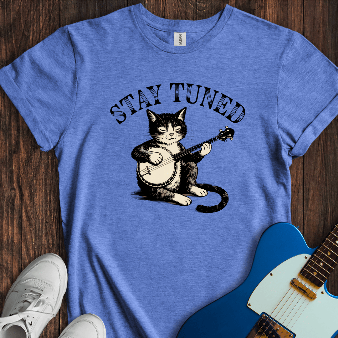 Stay Tuned (I) T-Shirt