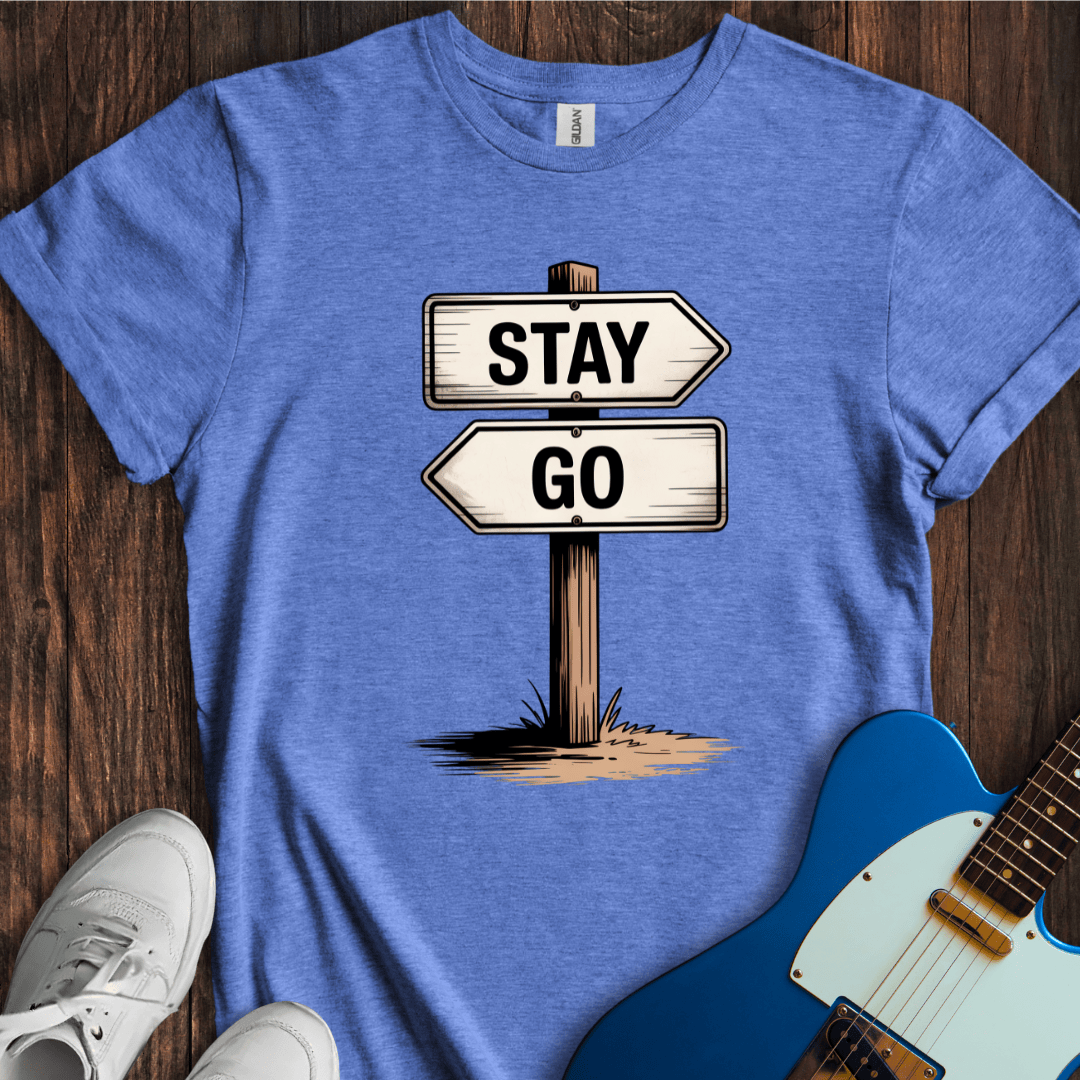 Should I Stay Or Should I Go? T-Shirt