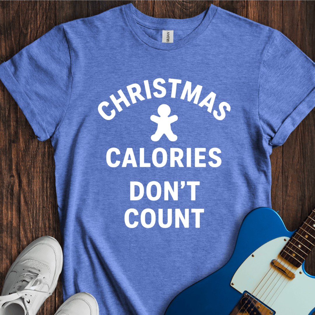 Christmas Calories Don't Count T-Shirt