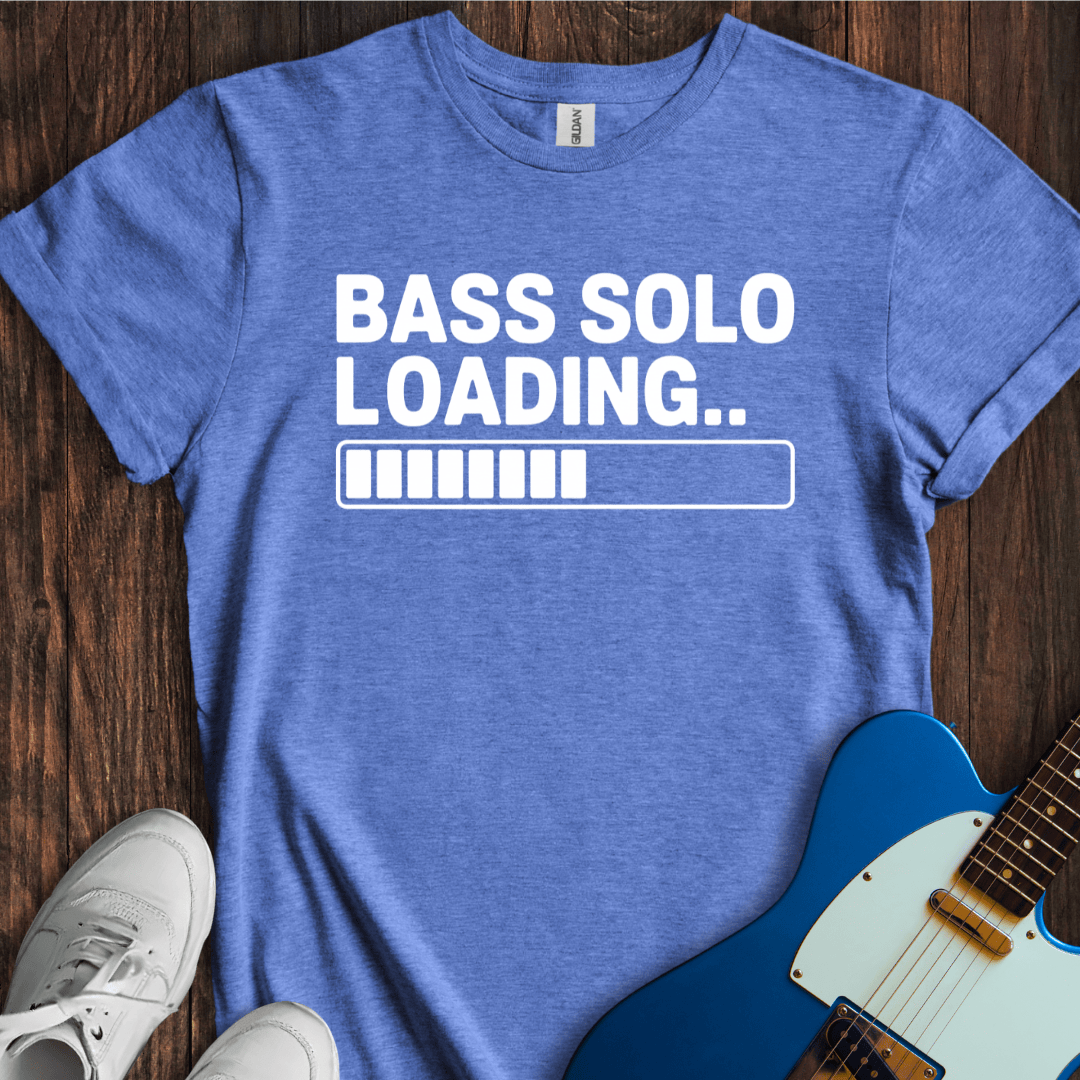 Bass Solo Loading... T-Shirt