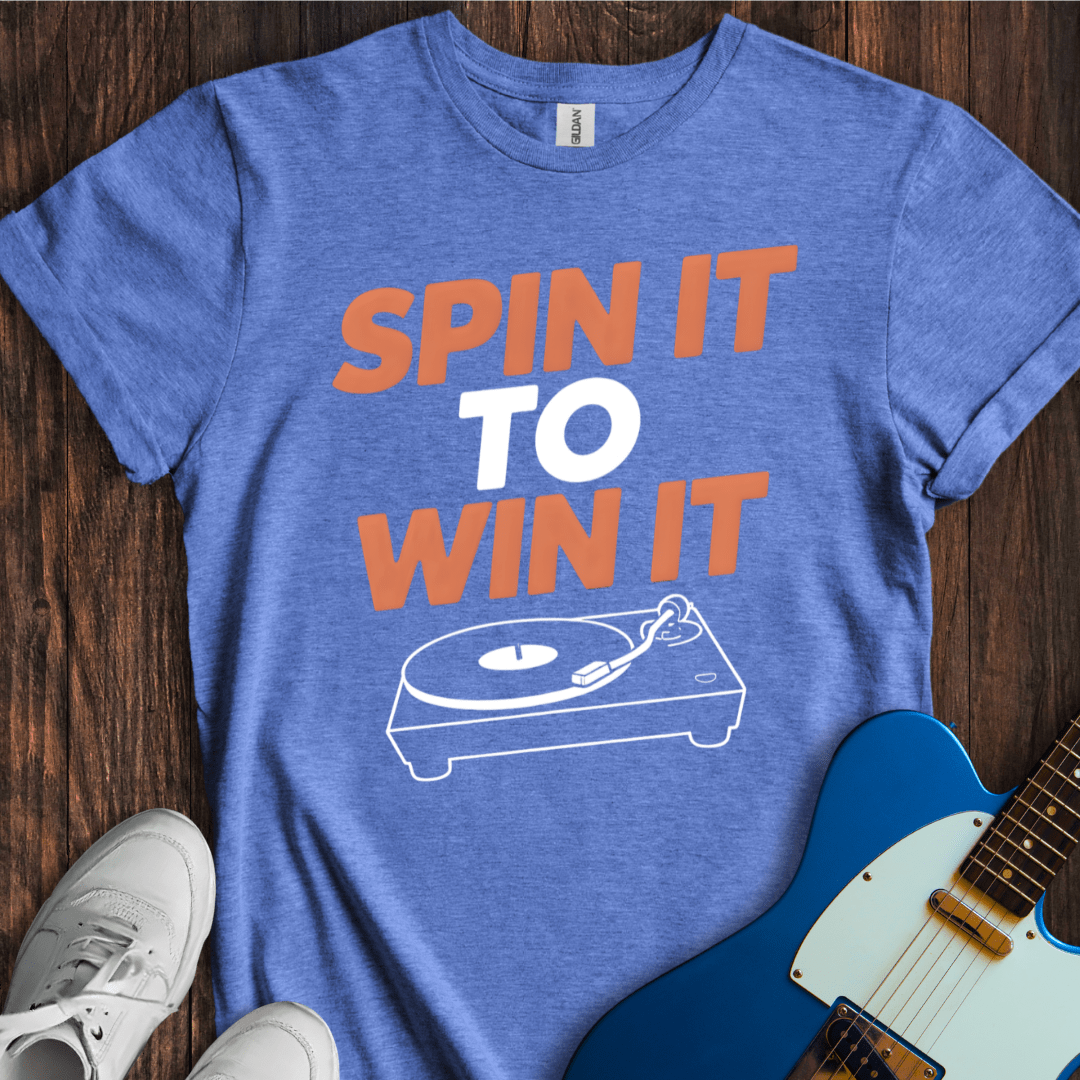 Spin It To Win It T-Shirt
